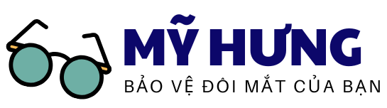 Kính Mắt Mỹ Hưng- Bảo Vệ Cho Đôi Mắt Của Bạn